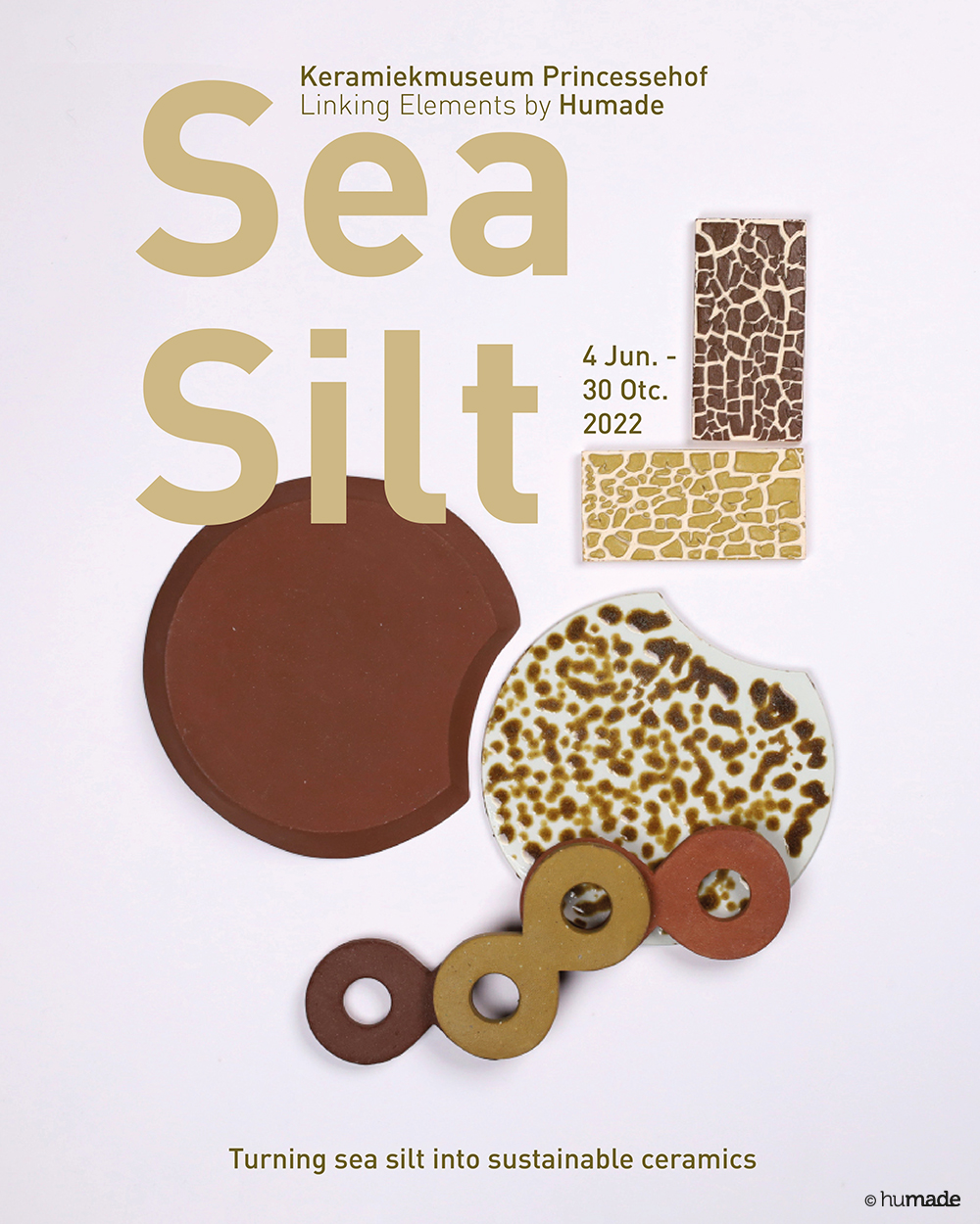 Solo Exhibition: Sea Silt linking elements by Humade 2022 - In this exhibition we show our research from dredged salted sea silt to a new circular raw material ...